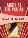Cover image for Night at the Vulcan